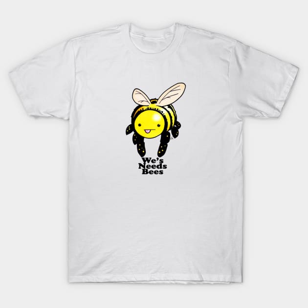 We's Needs Bees T-Shirt by wrg_gallery